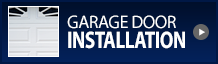 Garage Door Installation